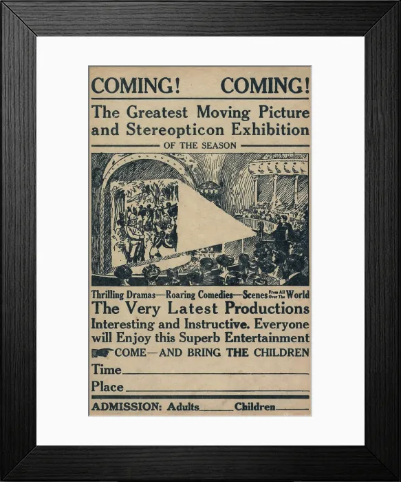 Framed Print : Broadside advertising a motion picture show: text reads: Coming! Coming Framed Print : Broadside advertising a motion picture show: text reads: Coming! Coming