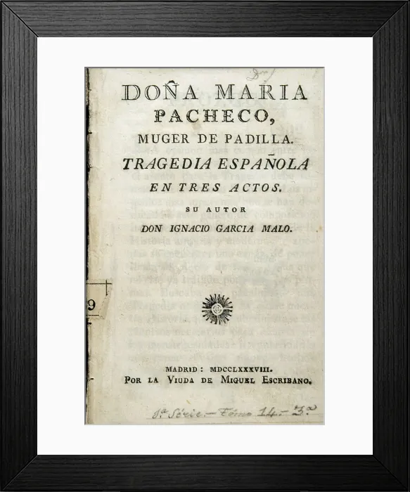 Framed Print : Cover of the tragedy 'Doa Mara Pacheco, muger de Padilla', by Ignacio Garca Malo (1788). SPAIN. Madrid. National Library. AISA / Everett Collection**US SALES ONLY**