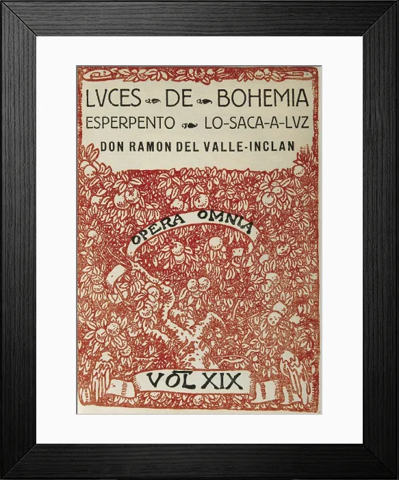 Framed Print : VALLE-INCLAN, Ramn Mara del Valle y Pea, named (1866-1936). Cover of the 19th volume of Valle-Incln's 'Opera Omnia', containing 'Luces de bohemia. Esperpento