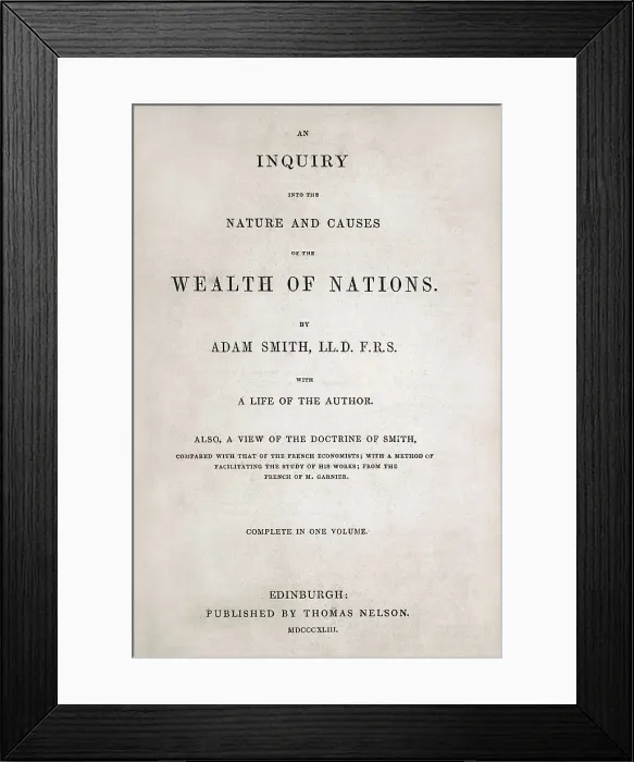 Framed Print : SMITH, Adam (1723-1790). Title page from Adam Smith's work 'An inquiry into the nature and causes of the wealth of nations', first great treatise on capitalism