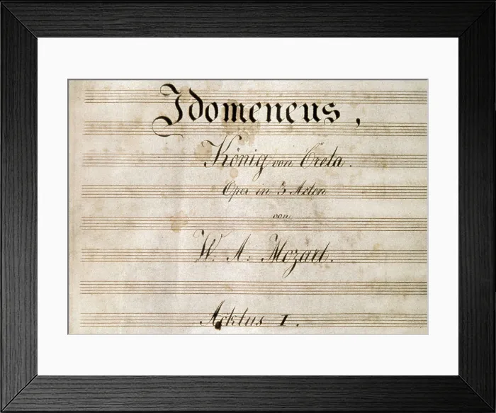 Framed Print : MOZART, Wolfgang Amadeus (1756-1791). Autographed score from the opera 'Idomeneo, King of Crete' (1780). AISA / Everett Collection**US SALES ONLY**