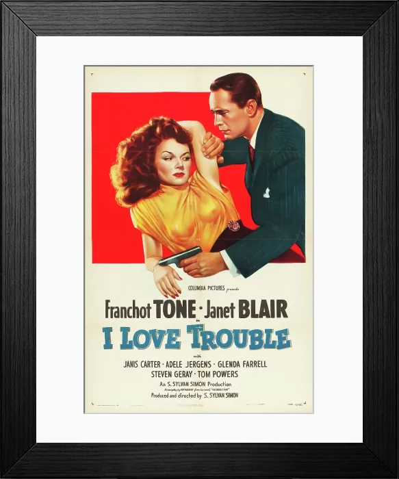 Framed Print : I LOVE TROUBLE, US poster art, Janet Blair, Franchot Tone, 1948