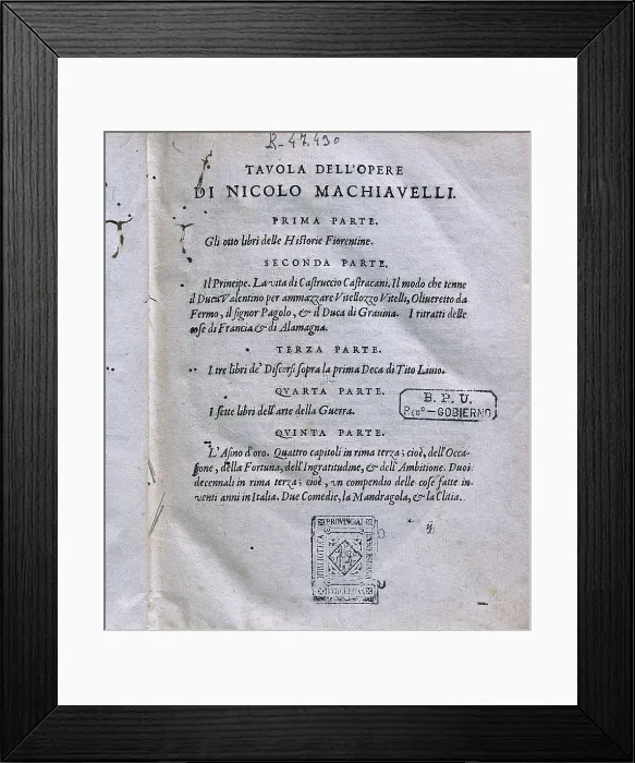 Framed Print : MACHIAVELLI, Niccol (1469-1527). Edition of the Machiavelli's complete works published in 1550. Contents. Engraving. SPAIN. Barcelona. Barcelona University Library Framed Print : MACHIAVELLI, Niccol (1469-1527). Edition of the Machiavelli's complete works published in 1550. Contents. Engraving. SPAIN. Barcelona. Barcelona University Library