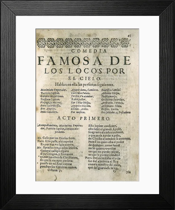 Framed Print : Los locos por el cielo, comedy by Lope de Vega edited in Barcelona by Sebastin de Comellas (1617). Beginning of the first act. SPAIN. Barcelona. Barcelona University Library