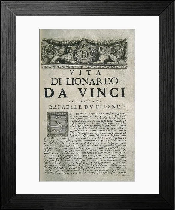 Framed Print : LEONARDO DA VINCI (1452-1519). 'Life of Leonardo da Vinci', written by Raphale Trichet du Fresne (1611-1661)