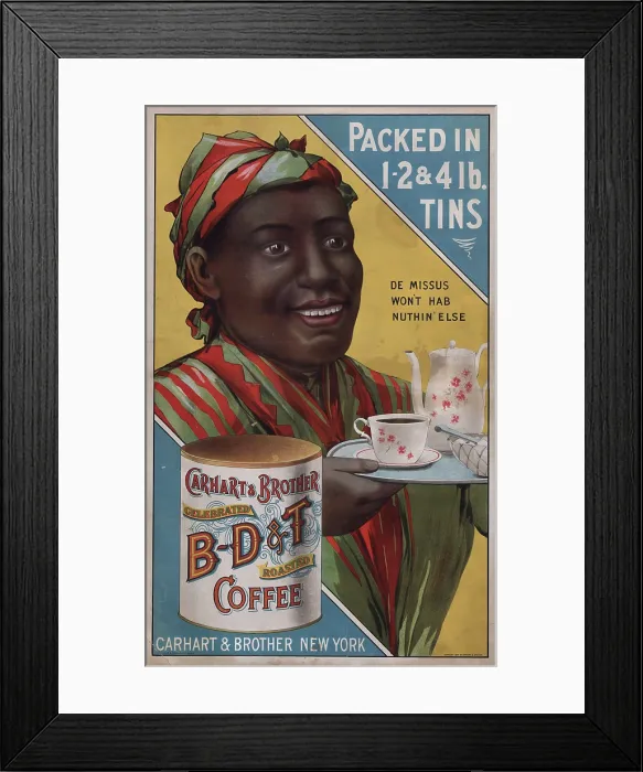 Framed Print : Coffee, Carhart & Brother celebrated B-D & T roasted coffee, advertisement showing an African American woman holding a tray to serve coffee