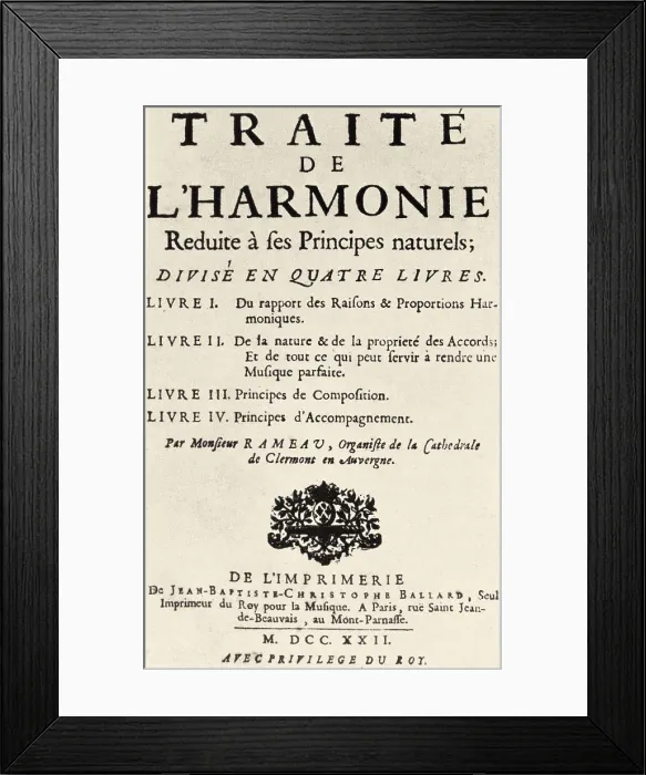 Framed Print : Rameau, Jean-Philippe. 'Trait de l'Harmonie' (Treatise on Harmony). Edition carried out in Paris (1722). AISA / Everett Collection**US SALES ONLY** Framed Print : Rameau, Jean-Philippe. 'Trait de l'Harmonie' (Treatise on Harmony). Edition carried out in Paris (1722). AISA / Everett Collection**US SALES ONLY**