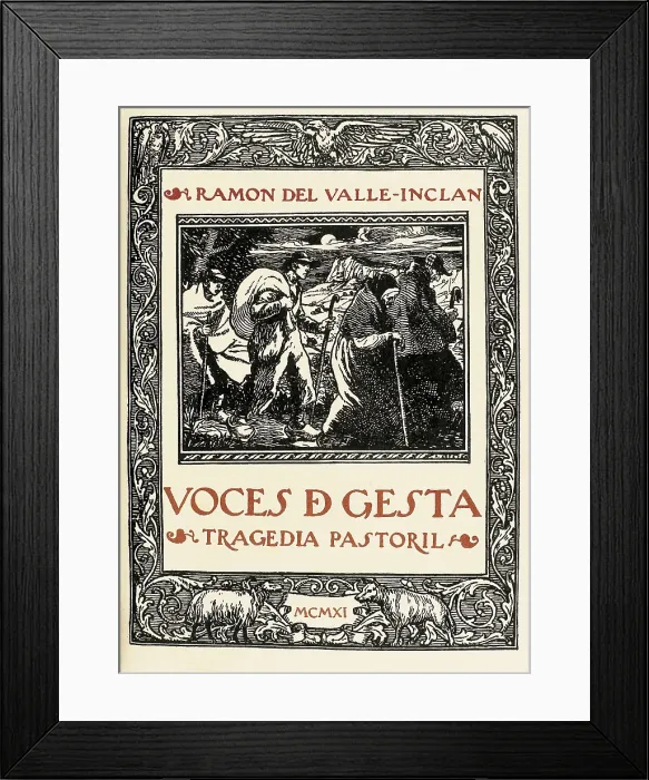 Framed Print : VALLE-INCLAN, Ramn Mara del Valle y Pea, named (1866-1936). Title page of the first edition of Valle-Incln's work 'Voces de Gesta', premiered on stage in 1912