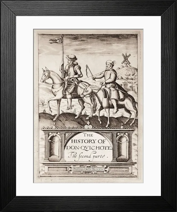 Framed Print : CERVANTES SAAVEDRA, Miguel de (1547-1616). 'The Ingenious Gentleman Don Quixote of La Mancha'. English edition executed at Edward Blount and J. W