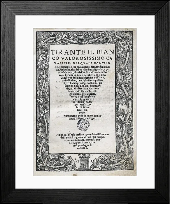 Framed Print : MARTORELL, Joanot (1413-1468). Knight and writer. 'Tirant lo Blanch'. Edition in Italian printed in Valencia (1535). SPAIN. Barcelona
