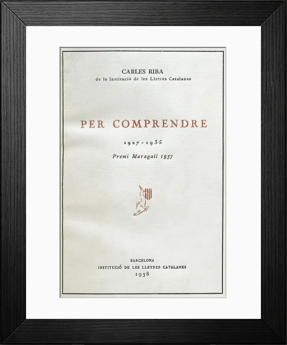 Framed Print : RIBA, Carles (1893-1959). Spanish writer in Catalan language. Cover of the work 'Per Comprendre'. AISA / Everett Collection**US SALES ONLY** Framed Print : RIBA, Carles (1893-1959). Spanish writer in Catalan language. Cover of the work 'Per Comprendre'. AISA / Everett Collection**US SALES ONLY**