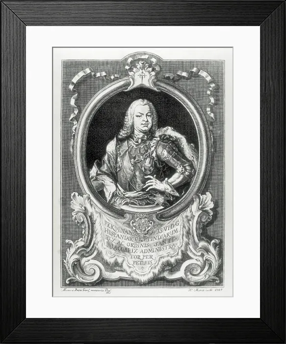Framed Print : FERDINAND VI of Spain (1713-1759). King of Spain (1746-1759). Engraving by Toms Francisco Prieto (1749). Engraving. SPAIN. Madrid. National Library