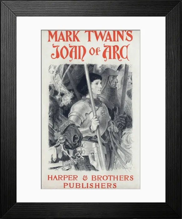 Framed Print : Joan of Arc, by Mark Twain, illustration by Eugene Grasset, Harper & Brothers Publishers, 1894. lc-dig-ppmsca-12516 Framed Print : Joan of Arc, by Mark Twain, illustration by Eugene Grasset, Harper & Brothers Publishers, 1894. lc-dig-ppmsca-12516