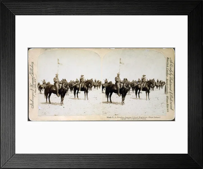 Framed Print : Buffalo soldiers of the Ninth U.S. Cavalry--famous Colored Regiment--Draw Sabers! stereocard ca. 1898 Framed Print : Buffalo soldiers of the Ninth U.S. Cavalry--famous Colored Regiment--Draw Sabers! stereocard ca. 1898