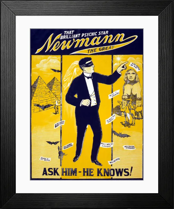 Framed Print : Poster for The Brilliant Psychic Star, Newmann the Great, text at bottom reads: Ask him, he knows!, George Newmann, Hypnotist, and stage magician, circa 1928