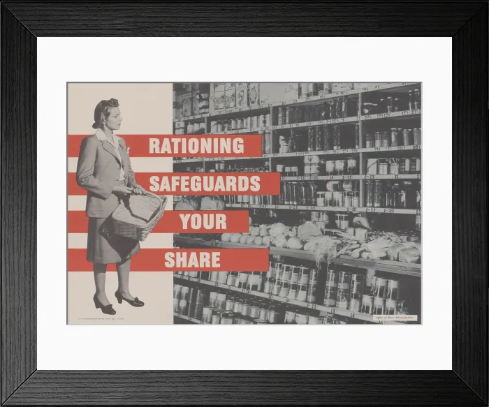 Framed Print : RATIONING SAFEGUARDS YOUR SHARE, World War II home front- federal food rationing poster. 1942-1945