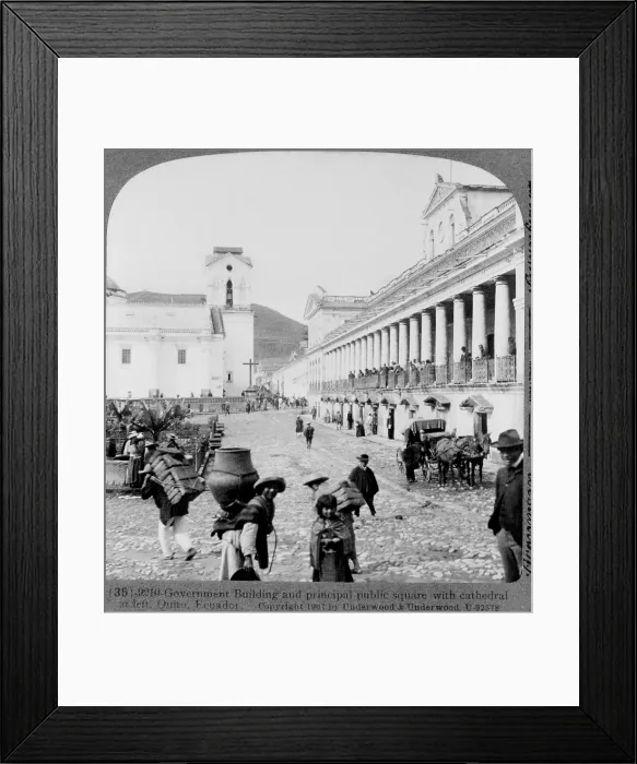 Framed Print : Quito, Ecuador, Government building and principal public square with cathedral, by Underwood & Underwood, circa 1907