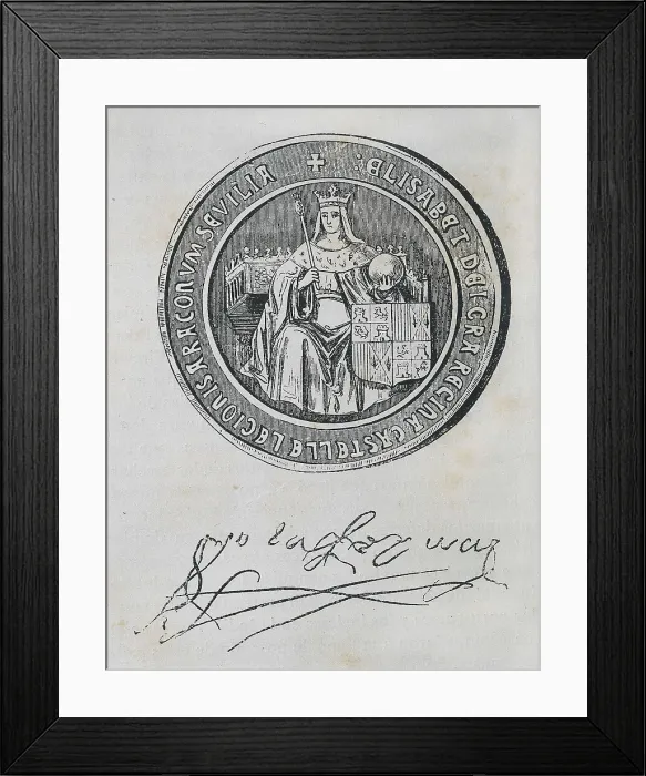 Framed Print : Isabella I the Catholic (1451-1504). Seal and signature of Isabella of Castile. Engraving; Seal. SPAIN. Zaragoza. Academia General Militar (General Military Academy)