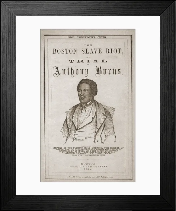 Framed Print : Title page of BOSTON SLAVE RIOT AND THE TRIAL OF ANTHONY BURNS. 1855