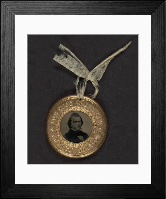 Framed Print : Political campaign button for 1864 presidential election showing bust tintype portrait of Vice Presidential candidate, Andrew Johnson in a metal casing