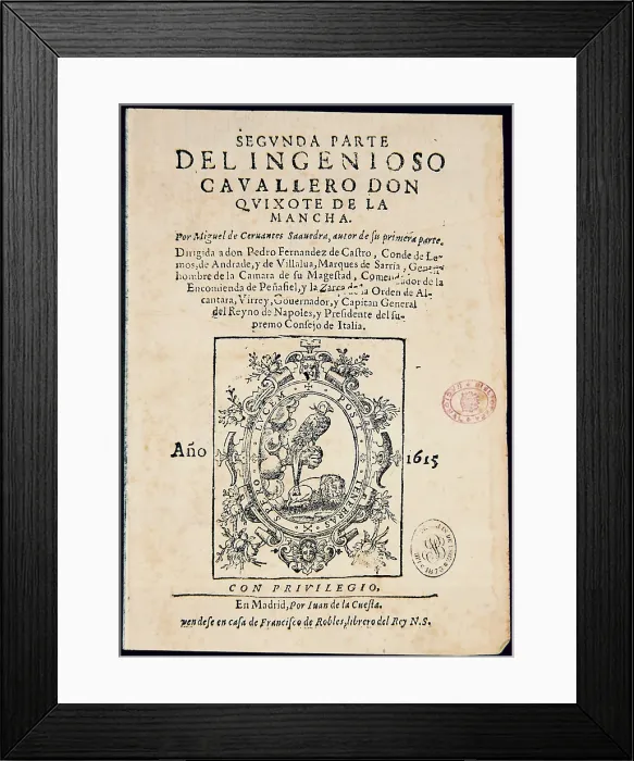 Framed Print : CERVANTES SAAVEDRA, Miguel de (1547-1616). 'The Ingenious Gentleman Don Quixote of La Mancha'. Edition by Juan de la Cuesta. Madrid (1615). SPAIN. Madrid