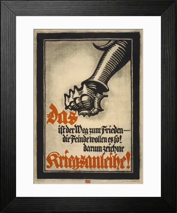 Framed Print : World War I, German poster depicting a clenched ironclad fist, That's the way to peace-The enemy wants it that way Framed Print : World War I, German poster depicting a clenched ironclad fist, That's the way to peace-The enemy wants it that way