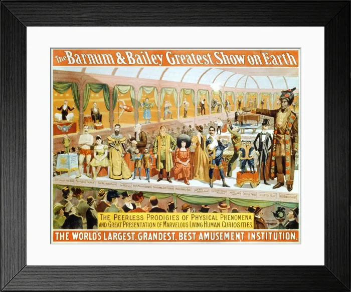 Framed Print : Poster for The Barnum and Bailey circus, poster reads: Barnum and Bailey Greatest Show on Earth, the Peerless Prodigies of Physical Phenomena