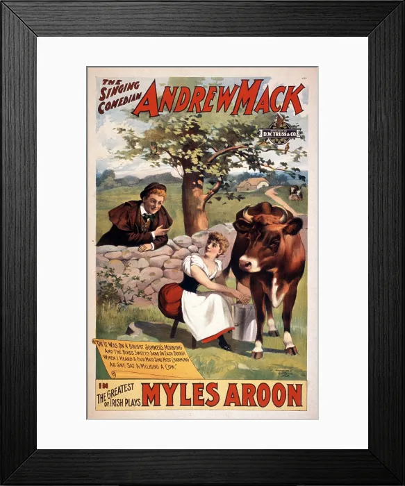Framed Print : The singing comedian, Andrew Mack in the greatest of Irish plays, Myles Aroon. Color lithograph ca. 1895