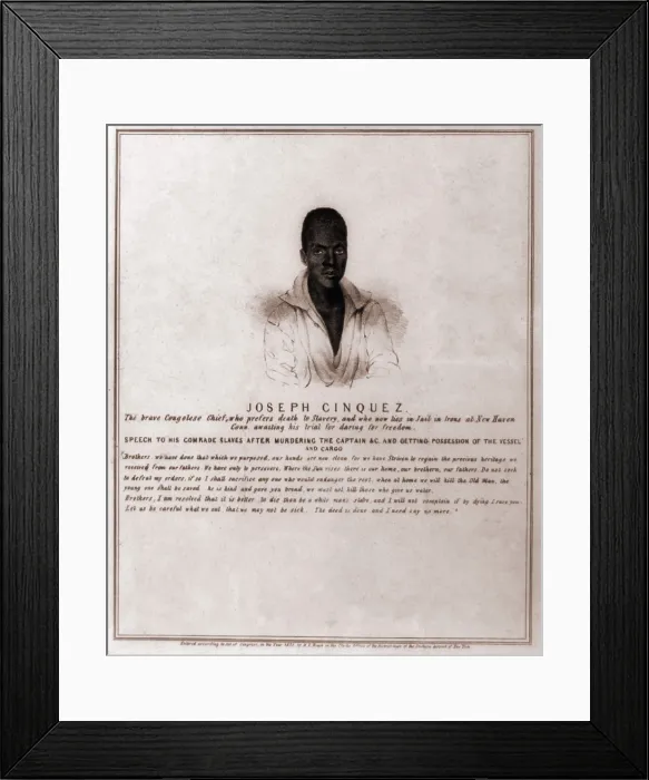 Framed Print : Joseph Cinquez, lead fifty-four African captives revolt against their illegal captors on the slave ship Amistad Framed Print : Joseph Cinquez, lead fifty-four African captives revolt against their illegal captors on the slave ship Amistad