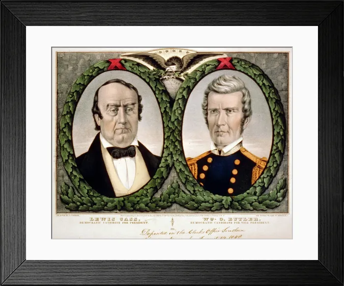 Framed Print : Lewis Cass. Color campaign banner for Democratic candidates Lewis Cass and William O. Butler. color lithograph ca. 1848 Framed Print : Lewis Cass. Color campaign banner for Democratic candidates Lewis Cass and William O. Butler. color lithograph ca. 1848