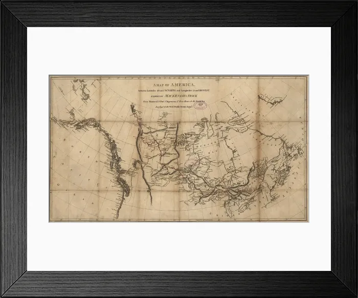Framed Print : A 1801 map of North America showing Alexander Mackenzie's track from Montreal to Fort Chipewyan, to the north sea, then to the west Pacific Ocean from 1789 to 1793