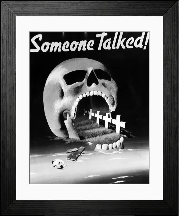 Framed Print : A poster entered in the National War Poster Competition held at the Museum of Modern Art in New York, 1942. The poster reads Someone Talked! Framed Print : A poster entered in the National War Poster Competition held at the Museum of Modern Art in New York, 1942. The poster reads Someone Talked!