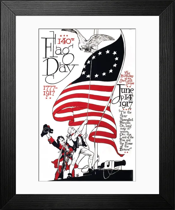 Framed Print : Poster for 140th flag day, 1777-1917, the birthday of the stars and stripes, the text continues: Tis the Star Spangled Banner, oh, long may it wave Framed Print : Poster for 140th flag day, 1777-1917, the birthday of the stars and stripes, the text continues: Tis the Star Spangled Banner, oh, long may it wave