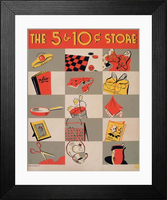 Framed Print : The 5 and 10 cent store, (aka five and dime store), poster showing items that can be purchased at a five and ten cent store, such as rings, pans, games of checkers, china, cards