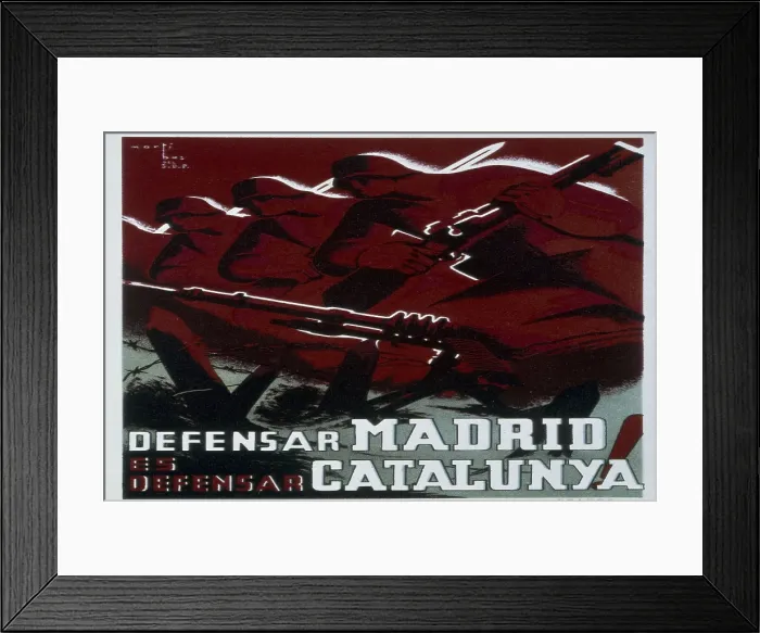 Framed Print : Spanish Civil War (1936-1939). 'Defensar Madrids defensar Catalunya' (To defend Madrid is to defend Catalonia). Poster. AISA / Everett Collection (40504)**US SALES ONLY**