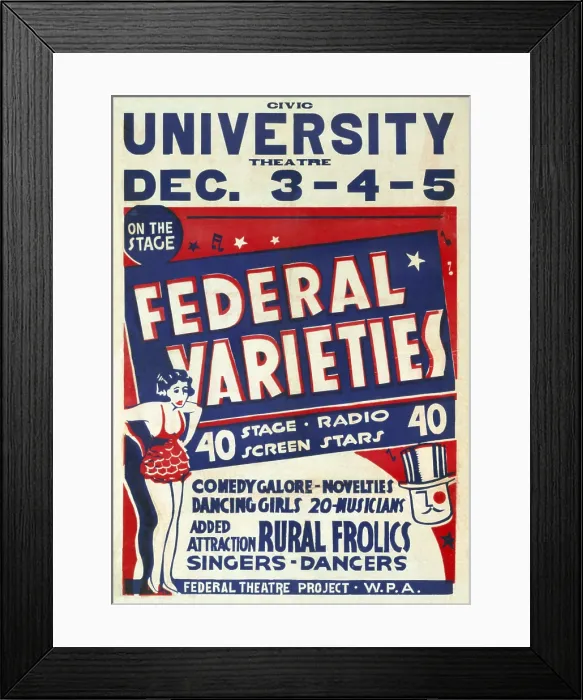 Framed Print : Vaudeville. Federal varieties 40 stage, radio, screen stars; rural frolics