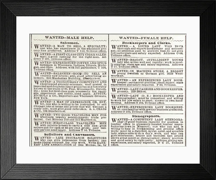 Framed Print : Help Wanted. Wanted--Male help; Wanted--Female help- Help wanted advertisments from the Chicago Tribune arranged in separate sections by gender. Jan 10, 1892