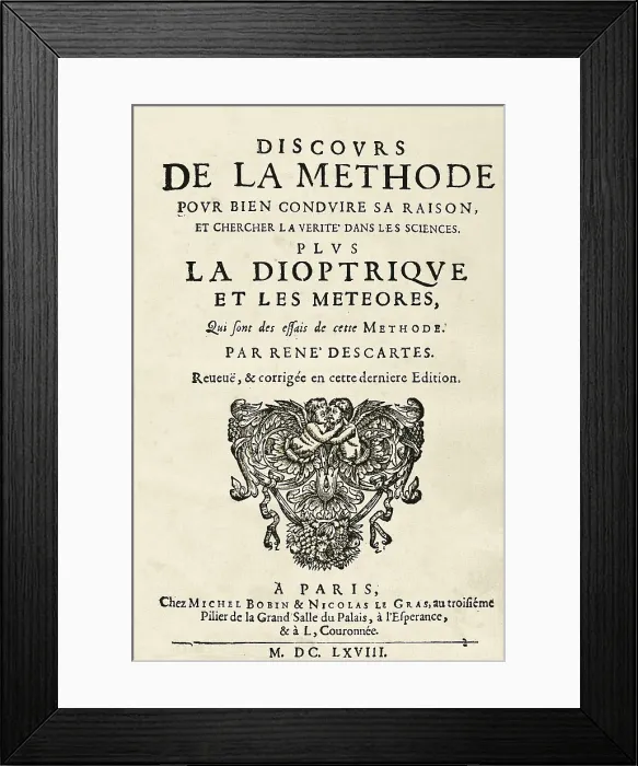 Framed Print : DESCARTES, Ren (1596-1650). 'Discourse on Method' (Discours de la Mthode). Edition executed in Paris (1668). SPAIN. Barcelona Framed Print : DESCARTES, Ren (1596-1650). 'Discourse on Method' (Discours de la Mthode). Edition executed in Paris (1668). SPAIN. Barcelona