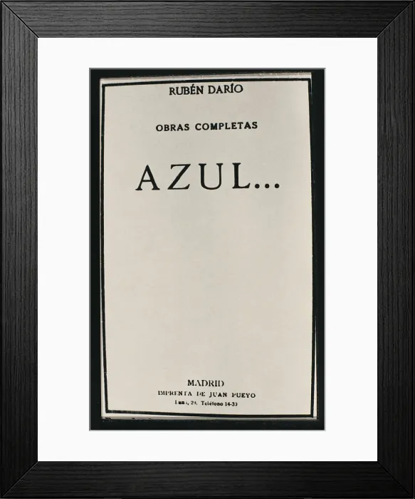 Framed Print : DARIO, Rubn (1867-1916). 'Blue'. Front page. AISA / Everett Collection**US SALES ONLY** Framed Print : DARIO, Rubn (1867-1916). 'Blue'. Front page. AISA / Everett Collection**US SALES ONLY**