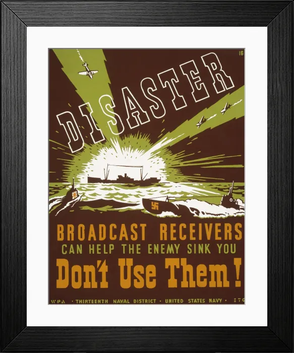 Framed Print : World War II, Poster for Thirteenth Naval District, United States Navy, showing Japanese and German submarines and planes targeting a ship on the horizon Framed Print : World War II, Poster for Thirteenth Naval District, United States Navy, showing Japanese and German submarines and planes targeting a ship on the horizon
