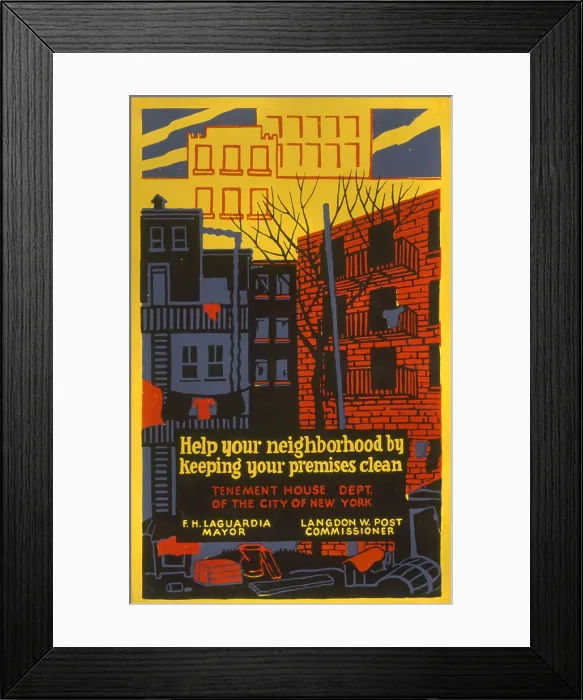 Framed Print : Poster promoting better living conditions by keeping tenement neighborhoods clean, text reads: Help your neighborhood by keeping your premises clean