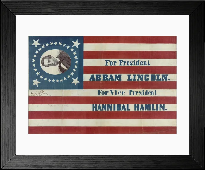 Framed Print : Campaign banner for the 1860 Republican presidential candidate Abraham Lincoln and running mate Hannibal Hamlin Framed Print : Campaign banner for the 1860 Republican presidential candidate Abraham Lincoln and running mate Hannibal Hamlin