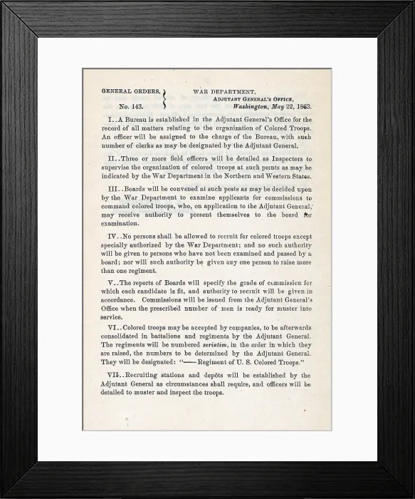 Framed Print : The Civil War. The US War Department General Order 143: Creation of the U.S. Colored Troops May 22, 1863
