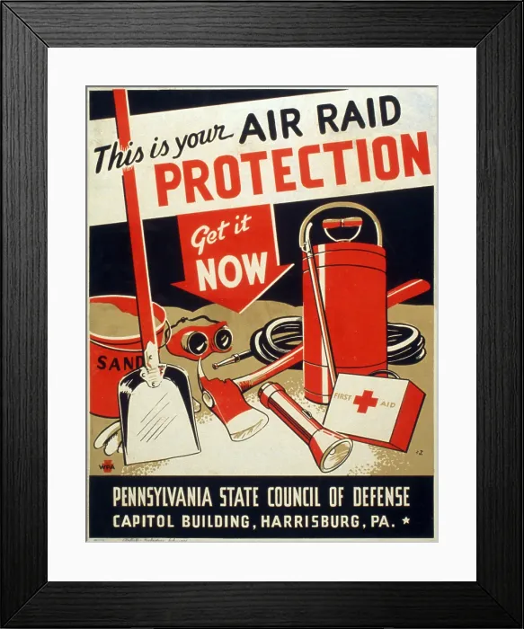 Framed Print : World War II. This is your air raid protection Get it now