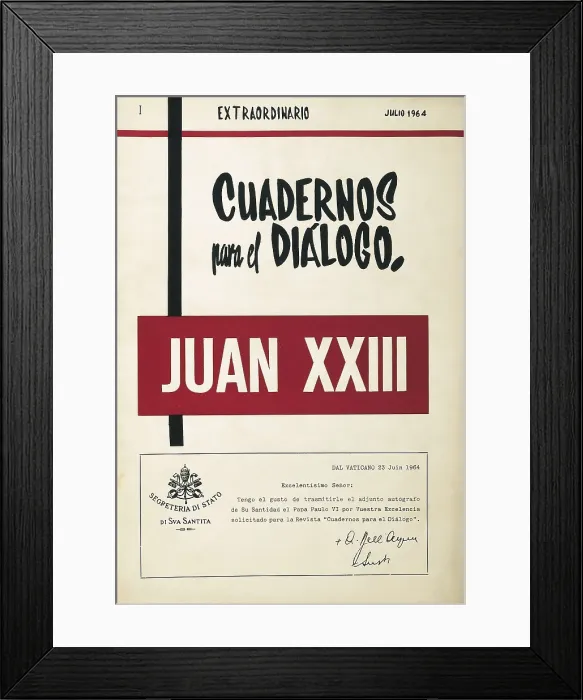Framed Print : JOHN XXIII (1881-1963). Magazine 'Cuadernos para el Dilogo' (Notebooks for the Dialogue). Special issue of July 1964 dedicated to Pope John XXIII Framed Print : JOHN XXIII (1881-1963). Magazine 'Cuadernos para el Dilogo' (Notebooks for the Dialogue). Special issue of July 1964 dedicated to Pope John XXIII