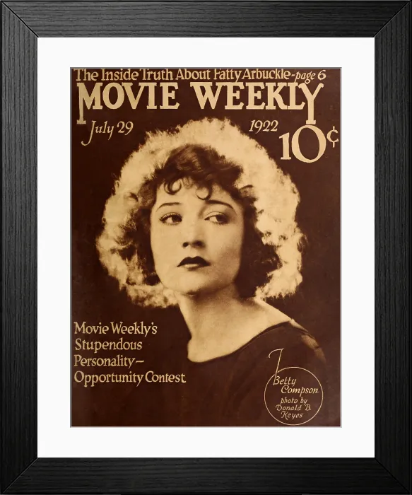 Framed Print : Cover of MOVIE WEEKLY MAGAZINE, with a portrait of Betty Compson, actress and film producer. July 29, 1922 Framed Print : Cover of MOVIE WEEKLY MAGAZINE, with a portrait of Betty Compson, actress and film producer. July 29, 1922