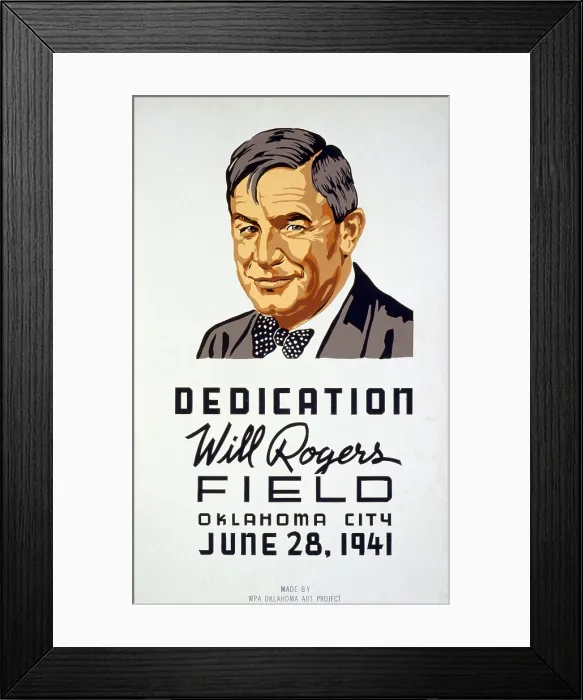 Framed Print : WPA Artists Project poster commemorating the dedication, Will Rogers Field, Oklahoma City, June 28, 1941 Framed Print : WPA Artists Project poster commemorating the dedication, Will Rogers Field, Oklahoma City, June 28, 1941