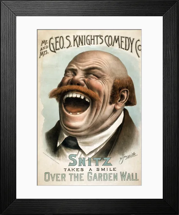 Framed Print : SNITZ TAKES A SMILE OVER THE GARDEN WALL, a burlesque play. Theater poster 1885
