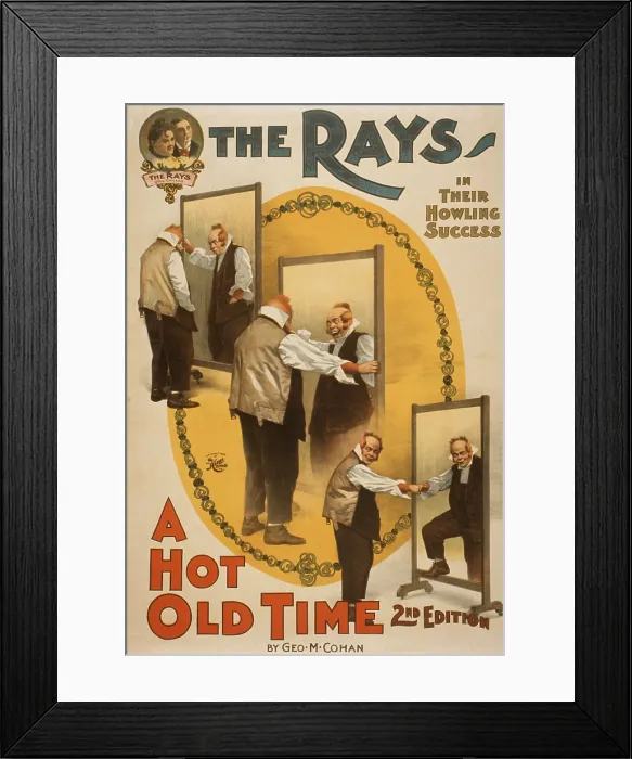 Framed Print : 1898 poster for the comedy team, The Rays (Emma and Johnny Ray), in their howling success, A HOT OLD TIME, written by Cohan. George M
