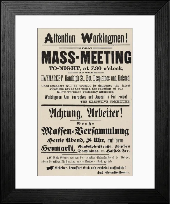 Framed Print : Haymarket Riot. A flier calling for a protest against the Chicago police. Printed handbill, Chicago, Ill, May 4, 1886 Framed Print : Haymarket Riot. A flier calling for a protest against the Chicago police. Printed handbill, Chicago, Ill, May 4, 1886